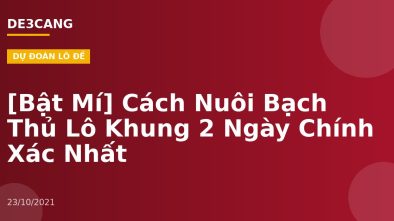 [Bật Mí] Cách Nuôi Bạch Thủ Lô Khung 2 Ngày Chính Xác Nhất