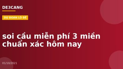 soi cầu miễn phí 3 miền chuẩn xác hôm nay